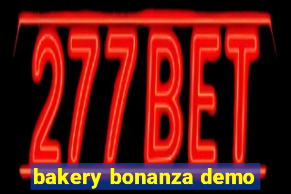 bakery bonanza demo